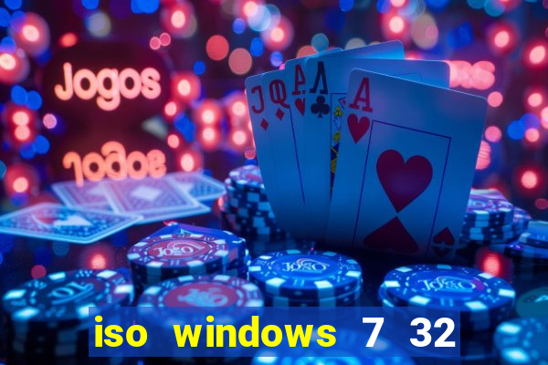 iso windows 7 32 bits pt br download